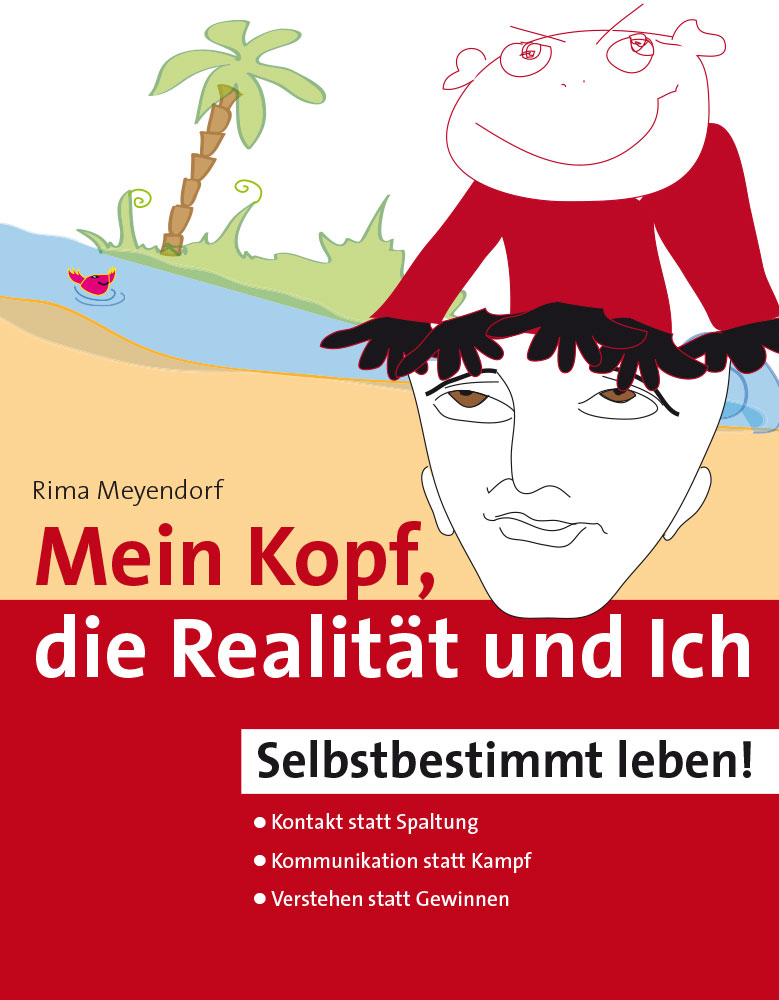 Cover_Buch_Meyendorf_Mein_Kopf Buchcover Rima Meyendorf, Mein Kopf, die Realität und ich